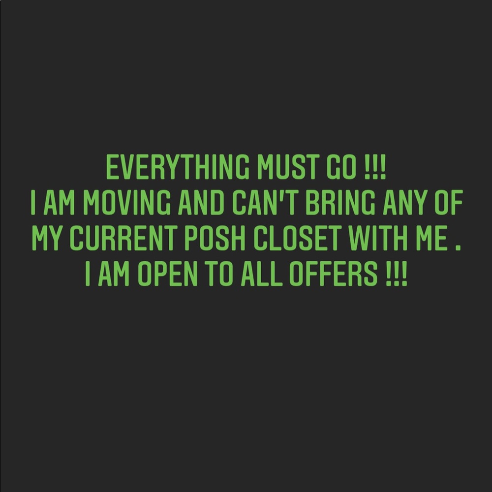 EVERYTHING MUST GO !